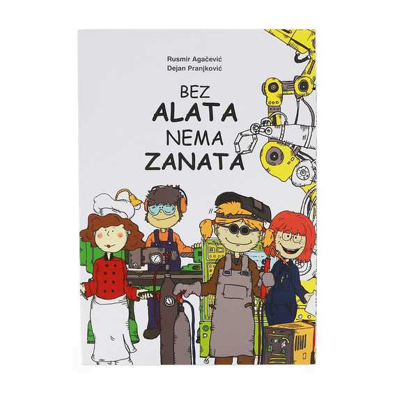 Naslovna strana edukativne slikovnice Bez alata nema za.MP sa ilustracijama alata i zanimanja