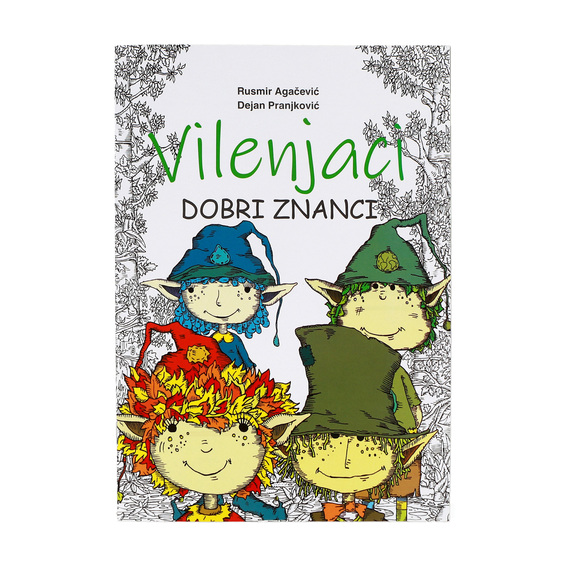 Ilustracija veselih vilenjaka iz dječje slikovnice Vilenjaci dobri z.MP, tvrdi povez s crtežima u boji